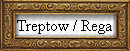 Treptow / Rega